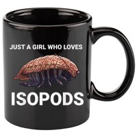 Just A Girl Who Loves Isopods Cute Isopod 11oz C Handle Ceramic Mug