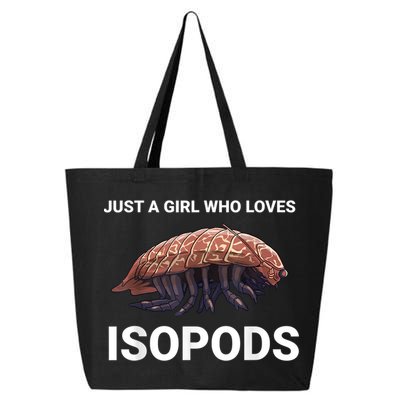 Just A Girl Who Loves Isopods Cute Isopod 25L Jumbo Tote