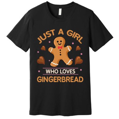 Just A Girl Who Loves Gingerbread Man Funny Christmas Premium T-Shirt