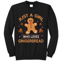 Just A Girl Who Loves Gingerbread Man Funny Christmas Tall Sweatshirt