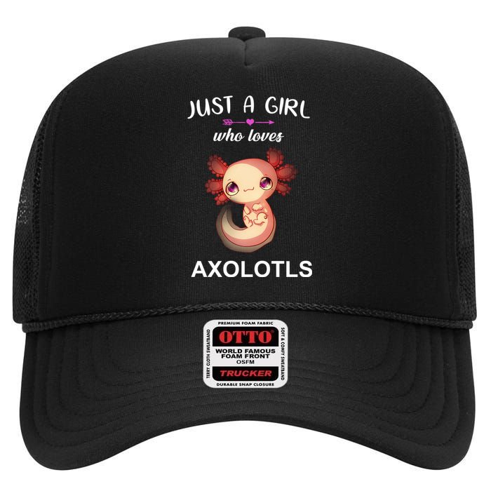 Just A Girl Who Loves Axolotls High Crown Mesh Back Trucker Hat