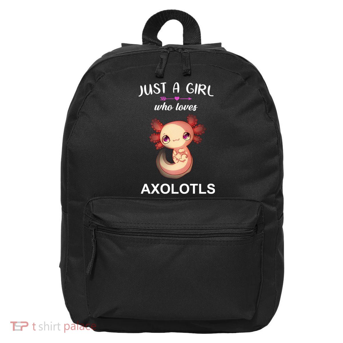 Just A Girl Who Loves Axolotls 16 in Basic Backpack