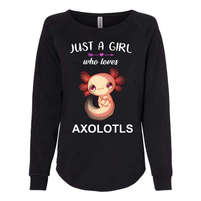 Just A Girl Who Loves Axolotls Womens California Wash Sweatshirt