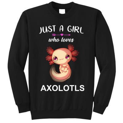 Just A Girl Who Loves Axolotls Tall Sweatshirt