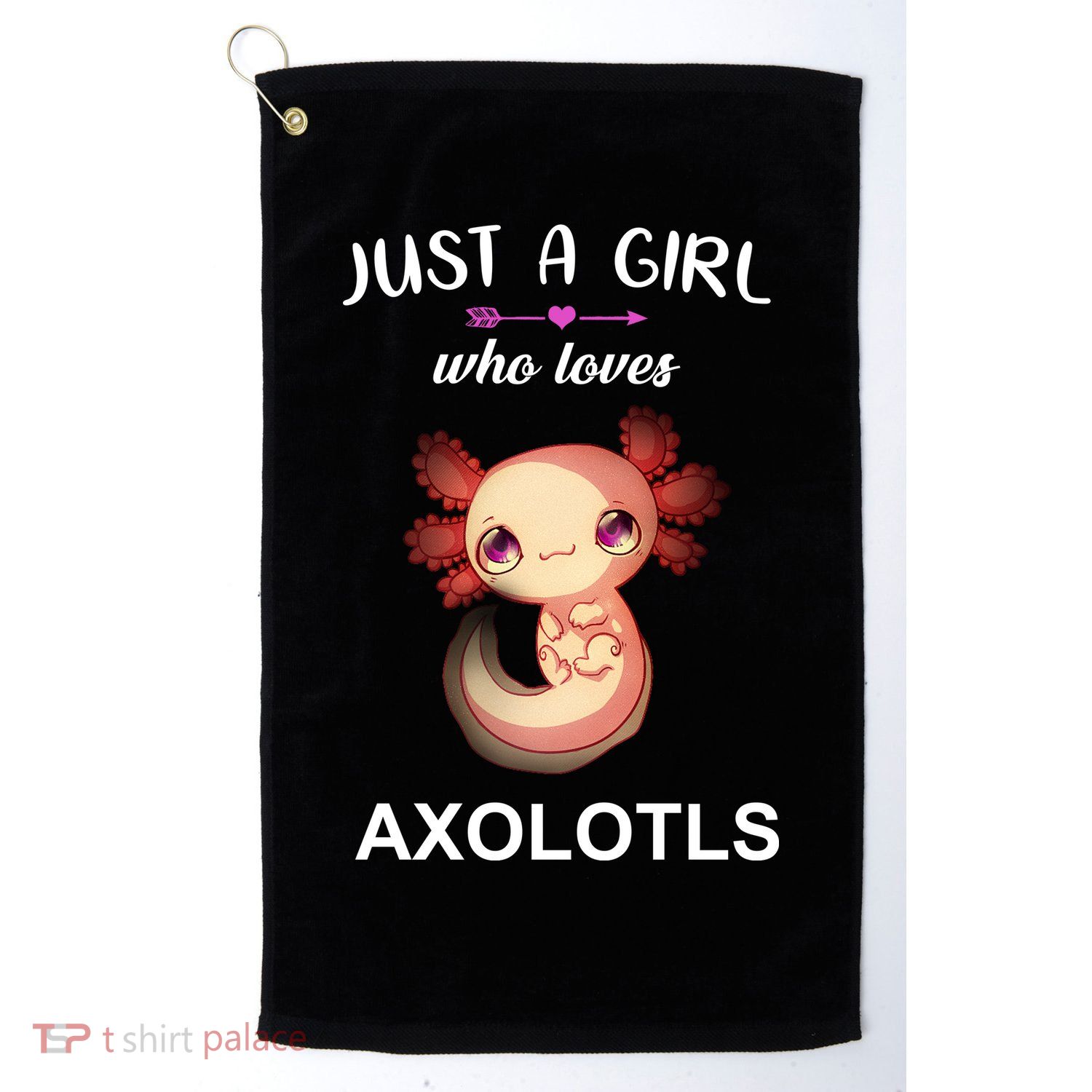 Just A Girl Who Loves Axolotls Golf Towel