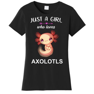 Just A Girl Who Loves Axolotls Women's T-Shirt