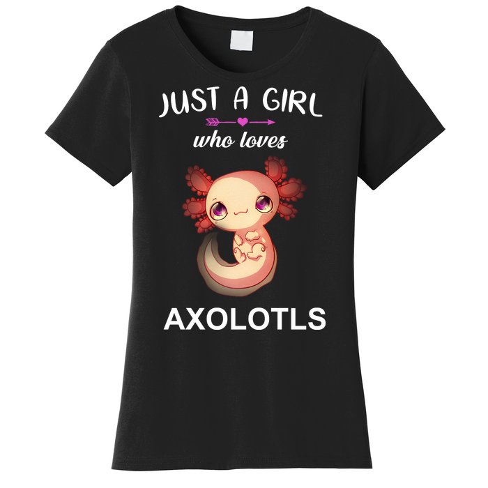 Just A Girl Who Loves Axolotls Women's T-Shirt