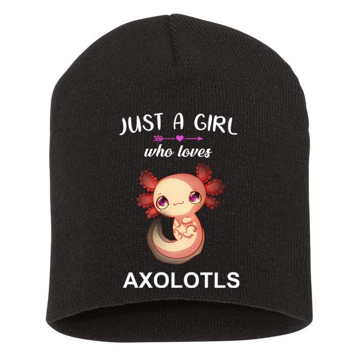 Just A Girl Who Loves Axolotls Short Acrylic Beanie