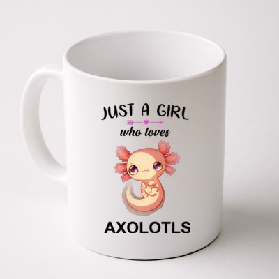 Just A Girl Who Loves Axolotls Coffee Mug