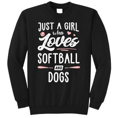 Just A Girl Who Loves Softball And Dogs Graphic Wo Tall Sweatshirt