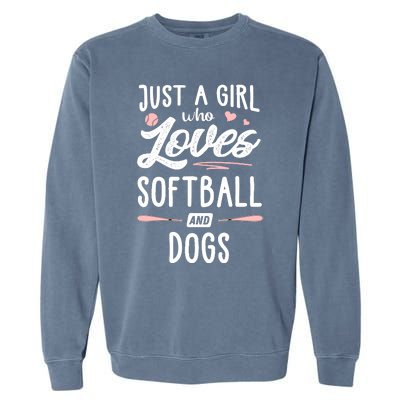 Just A Girl Who Loves Softball And Dogs Graphic Wo Garment-Dyed Sweatshirt