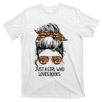 Just A Girl Who Loves Books Cute Messy Bun Girl Book Loves T-Shirt