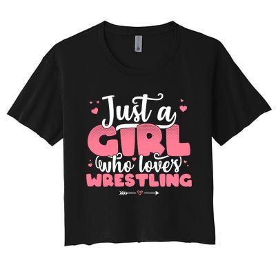 Just A Girl Who Loves Wrestling Cute Wrestler Women's Crop Top Tee