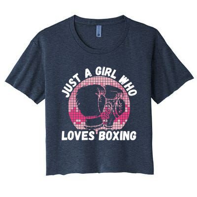 Just A Girl Who Loves Boxing, Female Boxer Women's Crop Top Tee