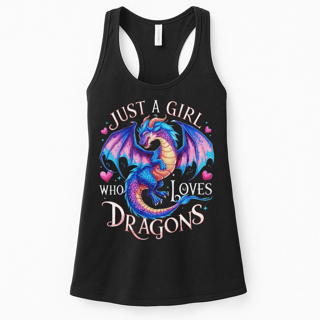 Just A Girl Who Loves Dragons Cute Dragon Womens Tank Top