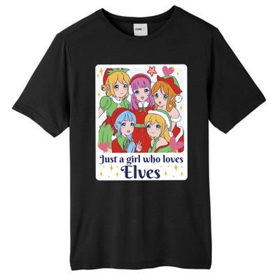 Just A Girl Who Loves Elves Anime Christmas Tall Fusion ChromaSoft Performance T-Shirt