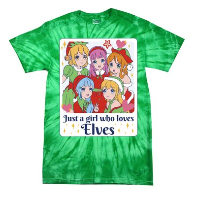 Just A Girl Who Loves Elves Anime Christmas Tie-Dye T-Shirt