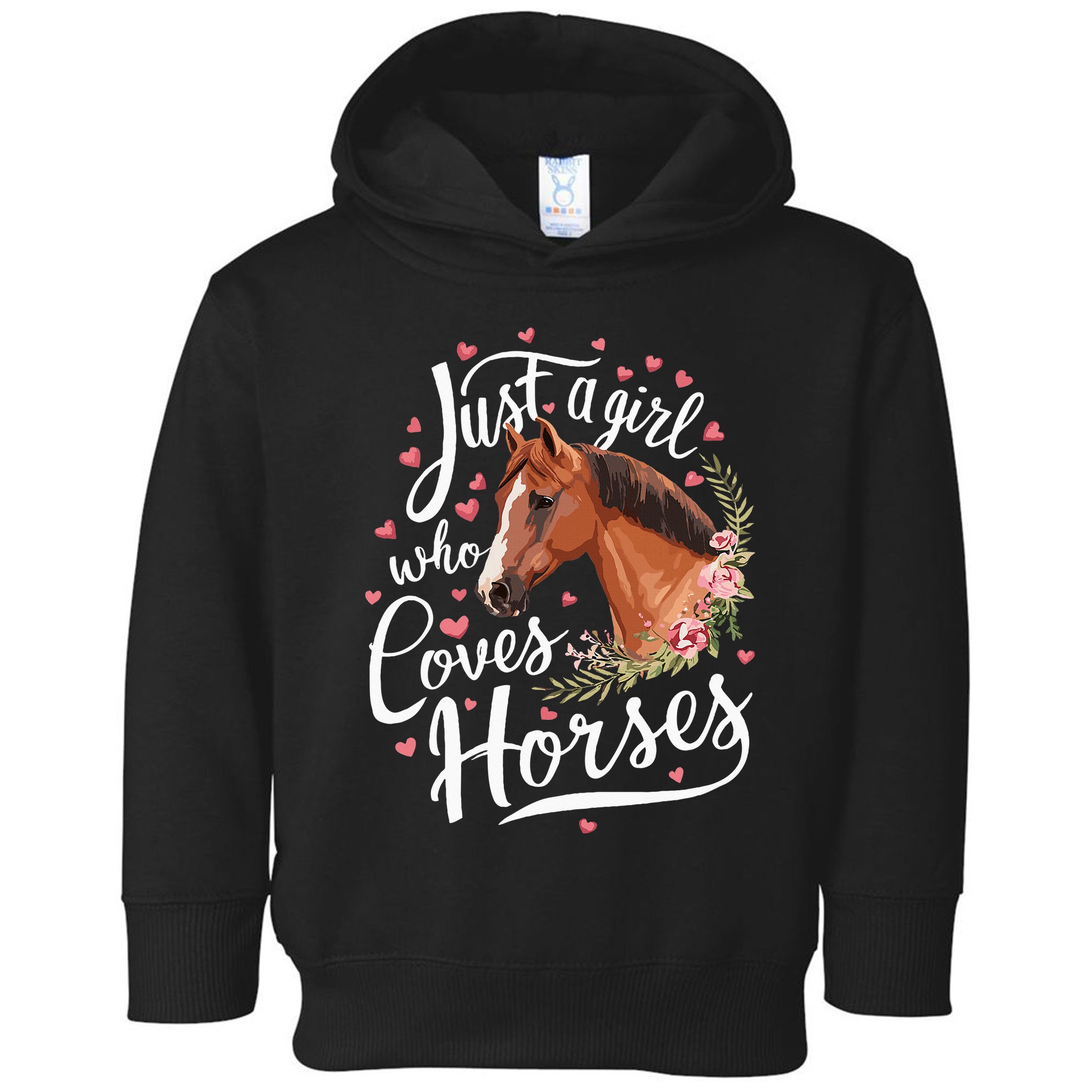 Just A Girl Who Loves Horses Horse Toddler Hoodie