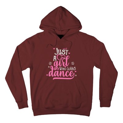 Just A Girl Who Loves Dance Gift For Dancer Hoodie