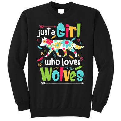 Just A Girl Who Loves Wolves Funny Wolf Doglike Lover Outfit Tall Sweatshirt