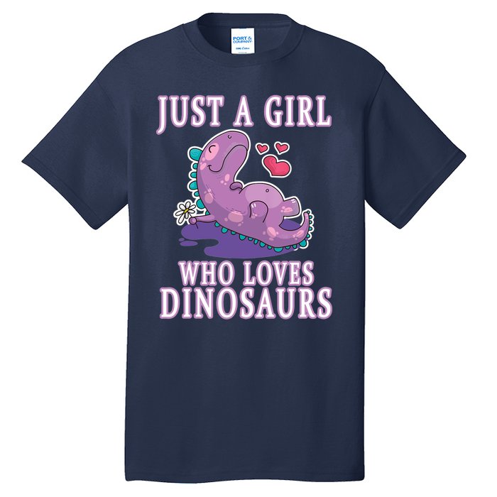 Just A Girl Who Loves Dinosaurs Cute Floral Girl Teens Gift Tall T-Shirt