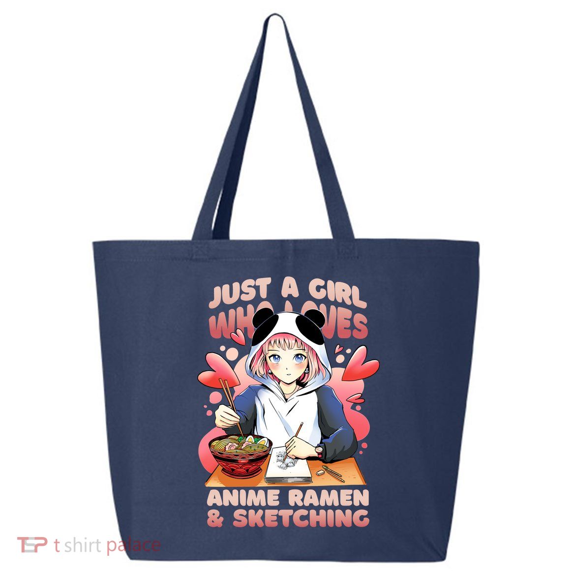 Just A Girl Who Loves Anime Ramen And Sketching 25L Jumbo Tote