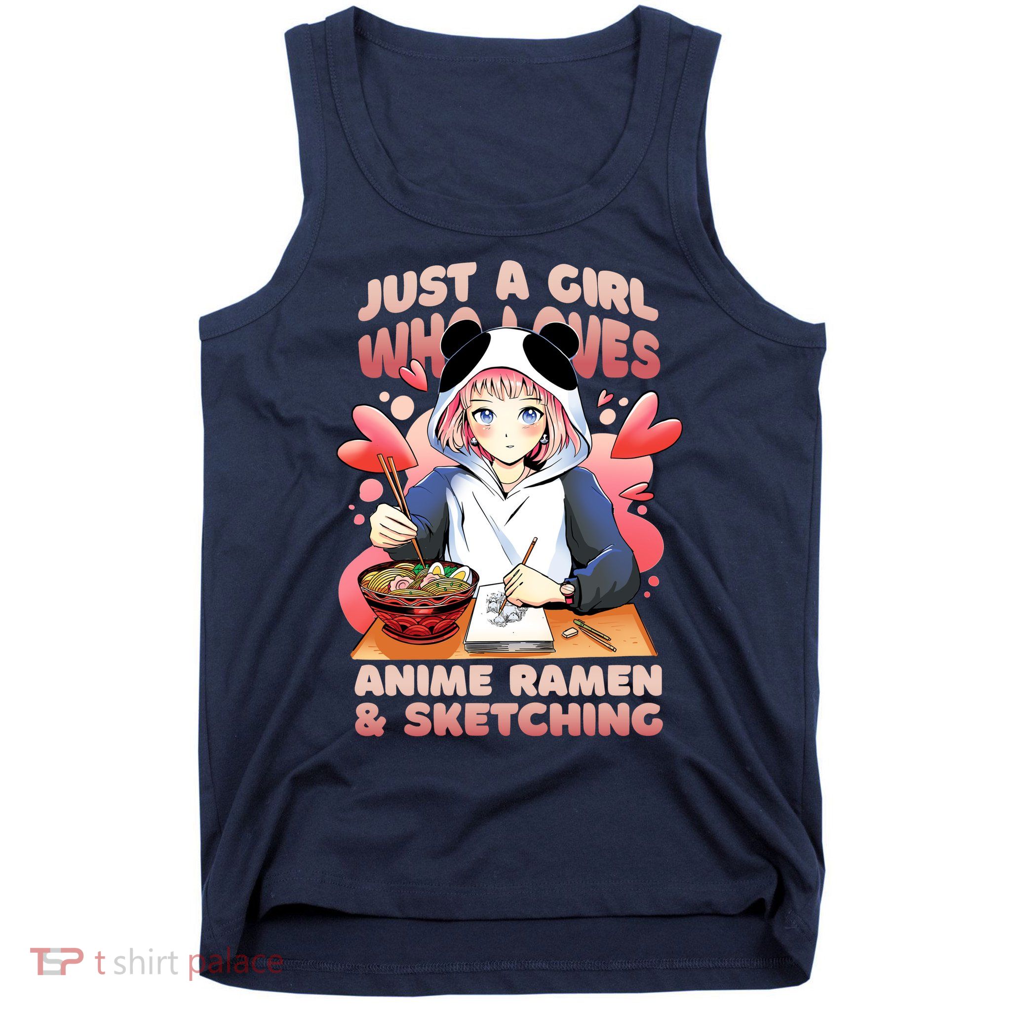 Just A Girl Who Loves Anime Ramen And Sketching Tank Top