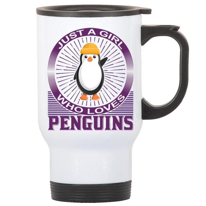 Just A Girl Who Loves Penguins Stainless Steel Travel Mug