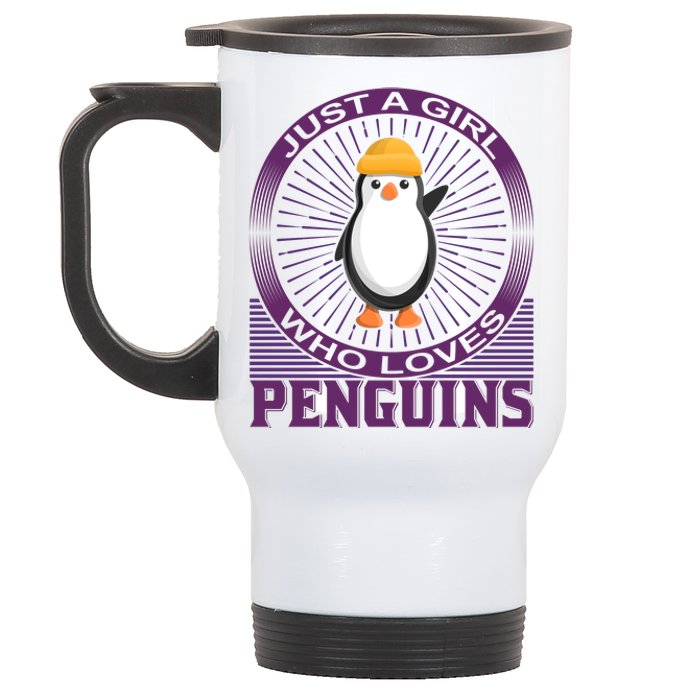 Just A Girl Who Loves Penguins Stainless Steel Travel Mug