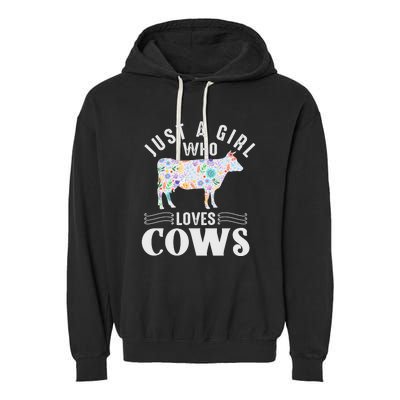 Just A Girl Who Loves Cows Garment-Dyed Fleece Hoodie