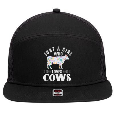 Just A Girl Who Loves Cows 7 Panel Mesh Trucker Snapback Hat