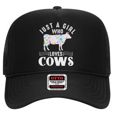 Just A Girl Who Loves Cows High Crown Mesh Back Trucker Hat