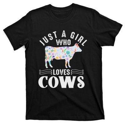 Just A Girl Who Loves Cows T-Shirt