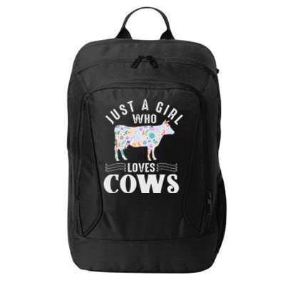 Just A Girl Who Loves Cows City Backpack