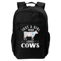 Just A Girl Who Loves Cows Daily Commute Backpack