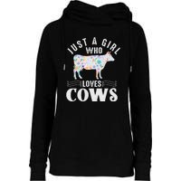 Just A Girl Who Loves Cows Womens Funnel Neck Pullover Hood