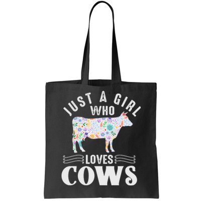 Just A Girl Who Loves Cows Tote Bag