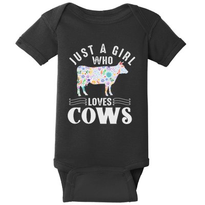 Just A Girl Who Loves Cows Baby Bodysuit