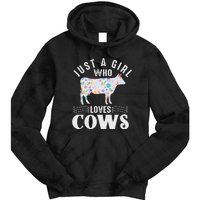 Just A Girl Who Loves Cows Tie Dye Hoodie