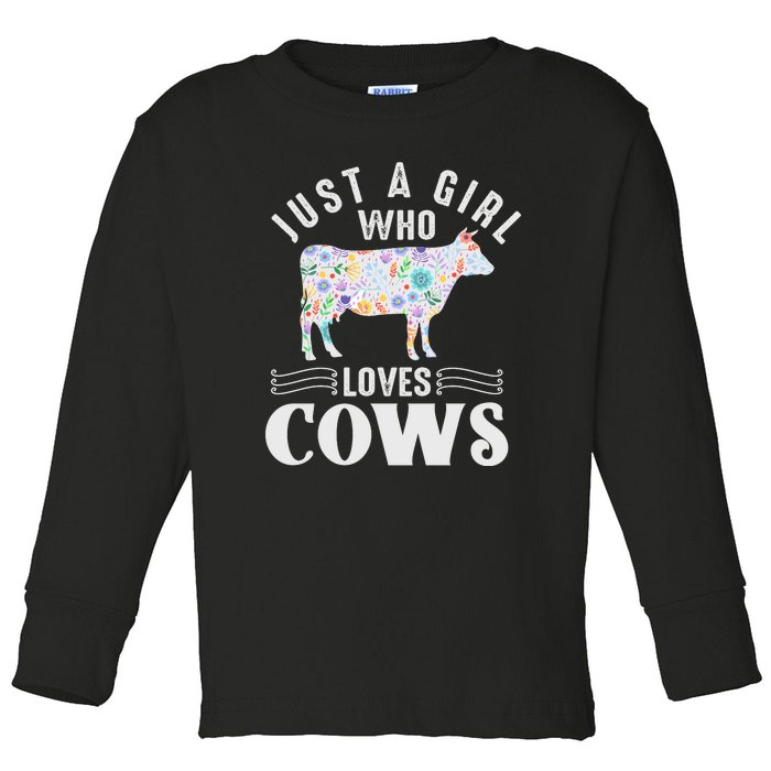 Just A Girl Who Loves Cows Toddler Long Sleeve Shirt