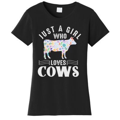 Just A Girl Who Loves Cows Women's T-Shirt