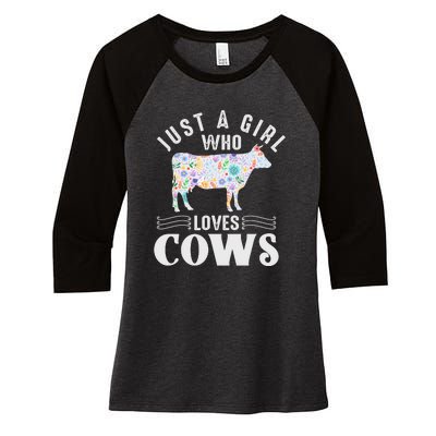 Just A Girl Who Loves Cows Women's Tri-Blend 3/4-Sleeve Raglan Shirt