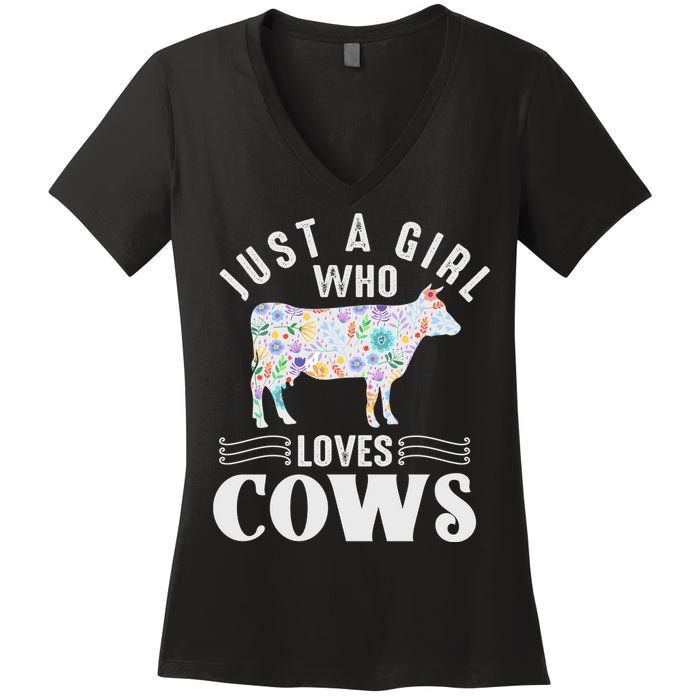 Just A Girl Who Loves Cows Women's V-Neck T-Shirt