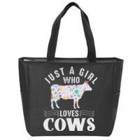 Just A Girl Who Loves Cows Zip Tote Bag