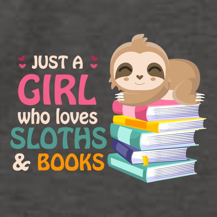 Just A Girl Who Loves Sloths And Books Sloth Vector Backpack