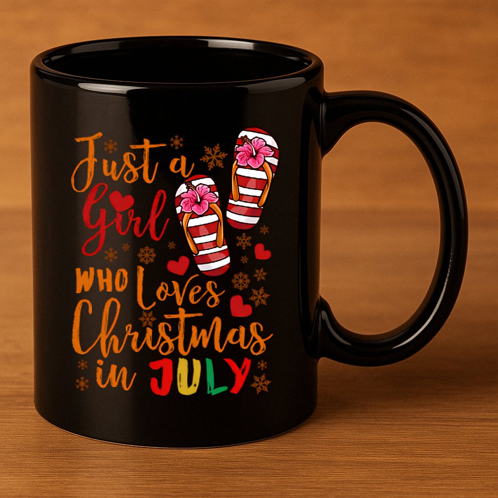 Just A Girl Who Loves Christmas In July 11oz C Handle Ceramic Mug