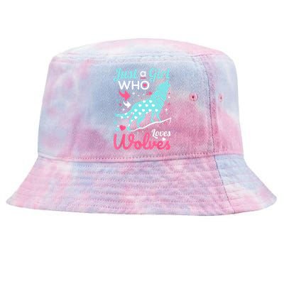 Just A Girl Who Loves Wolves Funny Wolf Doglike Lover Outfit Tie-Dyed Bucket Hat