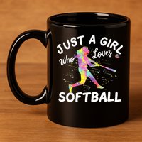 Just A Girl Who Loves Softball 11oz C Handle Ceramic Mug