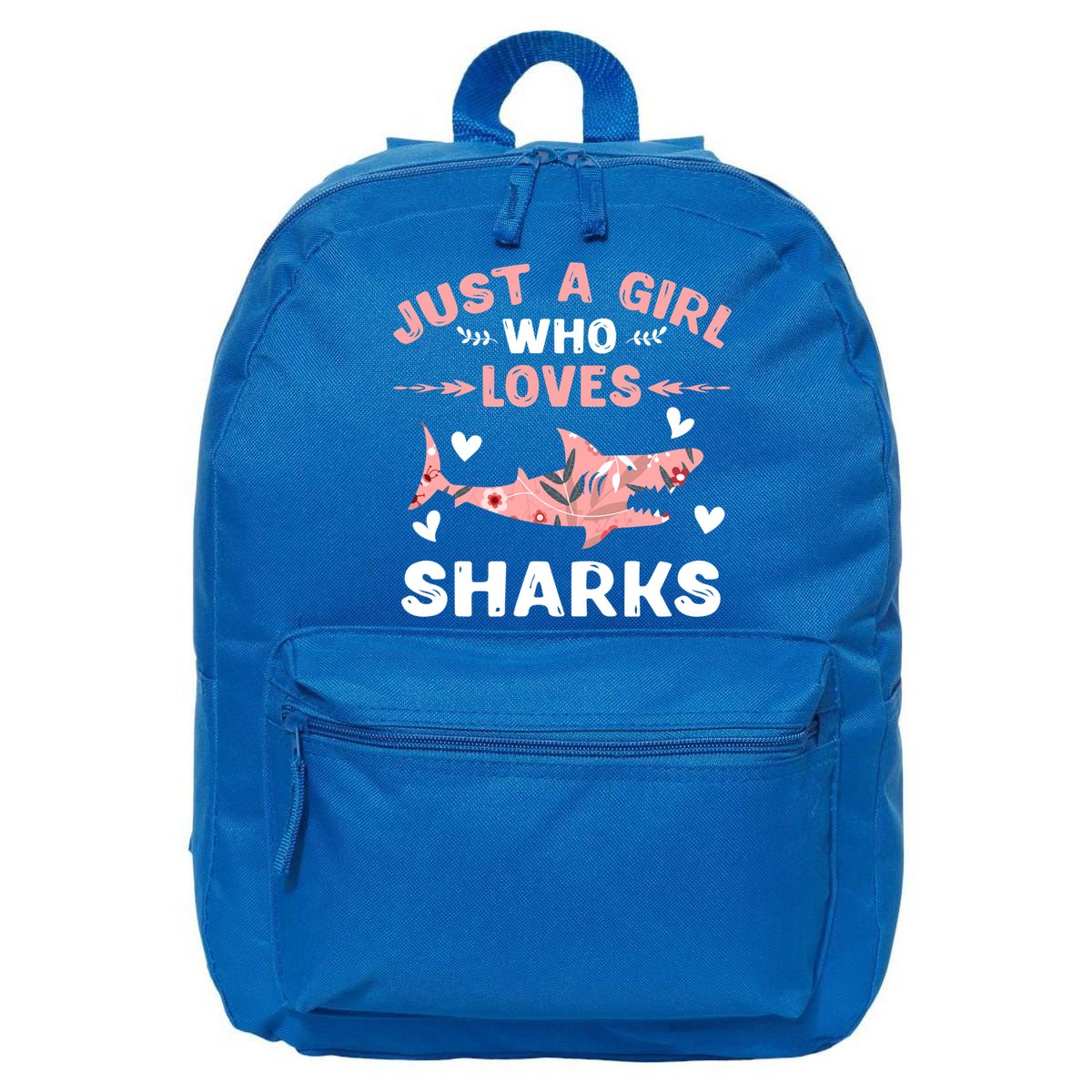 Just A Girl Who Loves Sharks Gift Shark Lover Cute Gift 16 in Basic Backpack