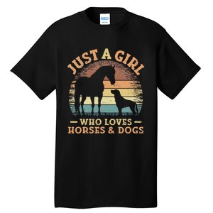 Just A Girl Who Loves Horses And Dogs Tall T-Shirt